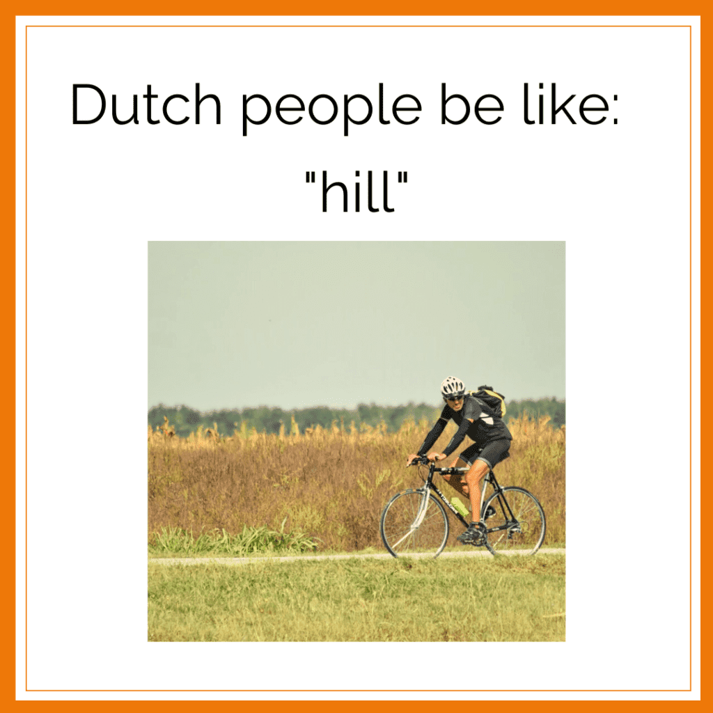 Meme-of-a-Dutch-man-cycling-on-flat-street-titled-hill